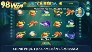 Thử thách game bắn cá Zobanca